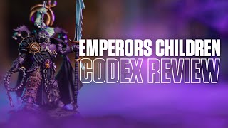 NEW Emperors Children Warhammer 40k 10th Edition Codex Review