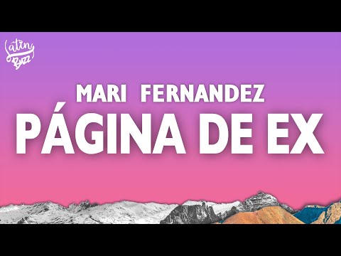 Mari Fernandez - Página de Ex (Letra/Lyrics)