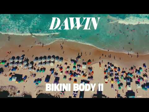 Dawin - Bikini Body II (Visualizer)