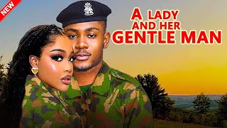 A Lady And Her Gentleman (NEW RELEASED)- UCHE MONTANA & CLINTON JOSHUA 2025 Nig Movie