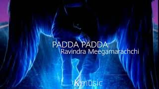 PADDA PADDA - RAVINDRA MEEGAMARACHCHI