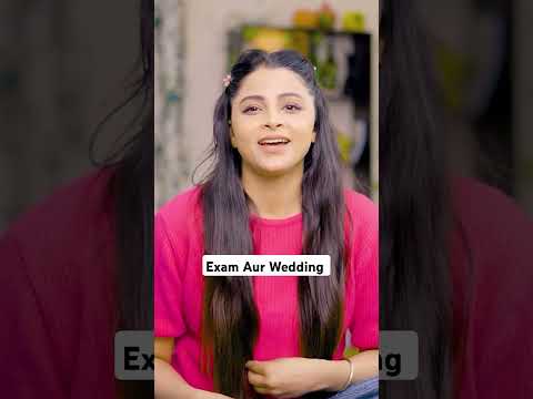 Exam Aur Wedding | Deep Kaur | #shorts #wedding #examdays #exam #boardexam #mom