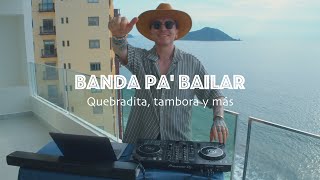 🇲🇽 BANDA PA' BAILAR MIX || Quebradita Tambora || Mix 15 de septiembre 🇲🇽 || DJ JET DRAGO