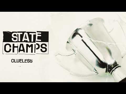 State Champs "Clueless"