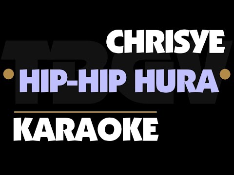 Chrisye - Hip Hip Hura. Karaoke.