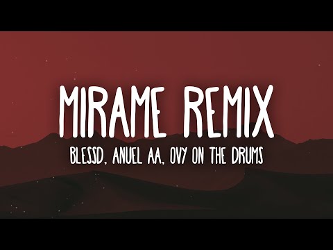 Blessd, Anuel AA - Mirame Remix (Letra/Lyrics)