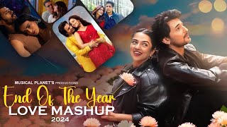 End Of The year Love Mashup 2024  Arijit Singh songs Best Of Mashup