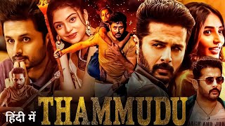 Thammudu New South Indian Movies Dubbed in Hindi 2025 Full | Nitin New South Blockbuster Movie 2025