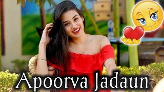 ||Best Editing Video Of Apoorva Jadaun || The Expression Queen || #instagramstar #apoorvajadaun