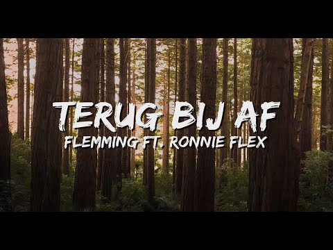 Flemming x Ronnie Flex - Terug Bij Af (Songtekst/Lyrics) 🎵