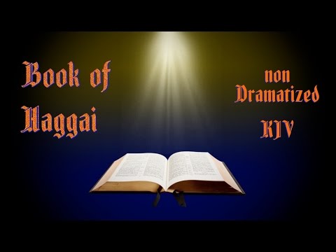 Haggai KJV Audio Bible with Text