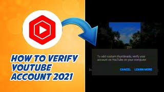 How to verify YouTube Account 2021 | How to enable custom thumbnail on youtube 2021