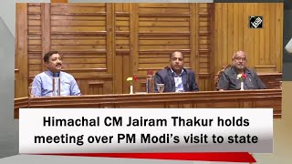 Himachal CM Jairam Thakur holds meeting over PM Modi’s visit to state