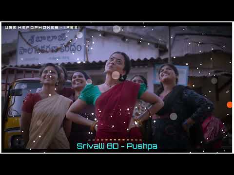 Srivalli 8D Song - Pushpa |(USE🎧HEADPHONE - FBE)| AlluArjun, RashmikaMandanna |Like|Share|Subscribe|