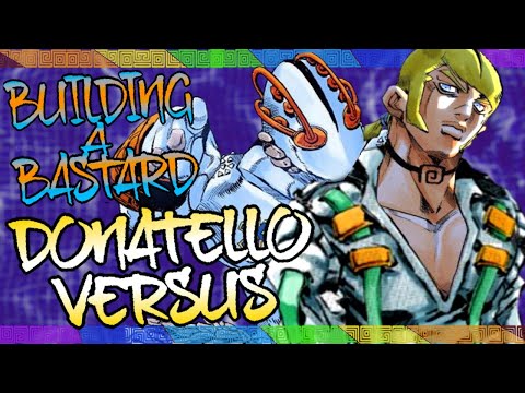 Building a Bastard: Donatello Versus