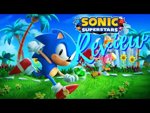 Sonic Superstars Review