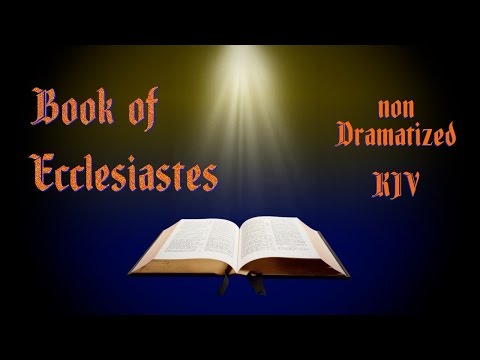 Ecclesiastes KJV Audio Bible with Text