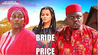 BRIDE FOR A PRICE - KEN ERICS, QUEEN NWOKOYE 2025 LATEST Comedy Nigerian Nollywood Movie