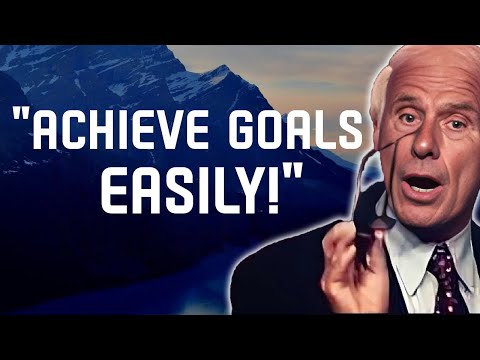 5 Ways to Achieve Your Goals Easily- Jim Rohn Motivation