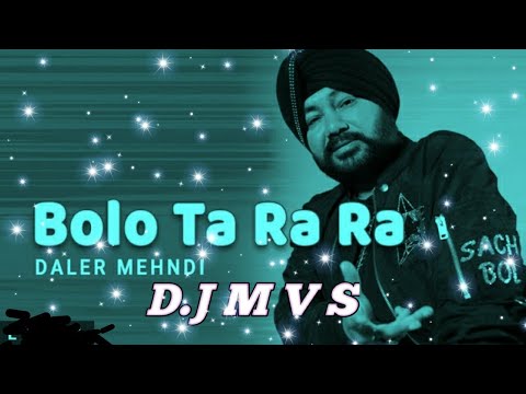 Bolo tara ra ra_daler mehandi_punch mix 2025 dj mahesh mvs link in 👇👇👇👇