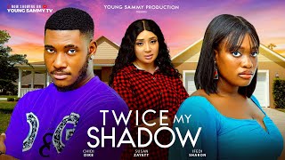 TWICE MY SHADOW(NEW MOVIE)CHIDI DIKE/SHARON IFEDI/ SUSAN ZAYAT 2025 LATEST  NOLLYWOOD MOVIE