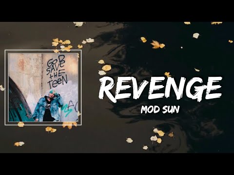 MOD SUN - Revenge Lyrics