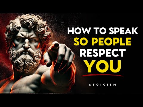 Speak Like A Leader: Make People Respect You | MARCUS AURELIUS STOICISM