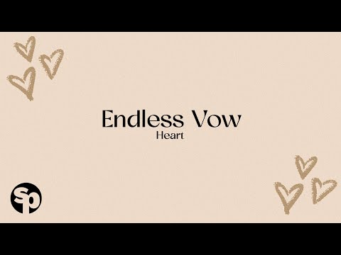 Heart - 'Endless Vow' Official Lyric Video