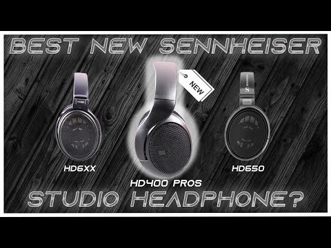 Best New Sennheiser Studio Headphone for Mixing & Mastering? | HD400 PRO / HD650 / HD6XX Comparison