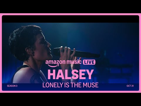 Halsey - Lonely is the Muse (Amazon Music Live) | Amazon Music