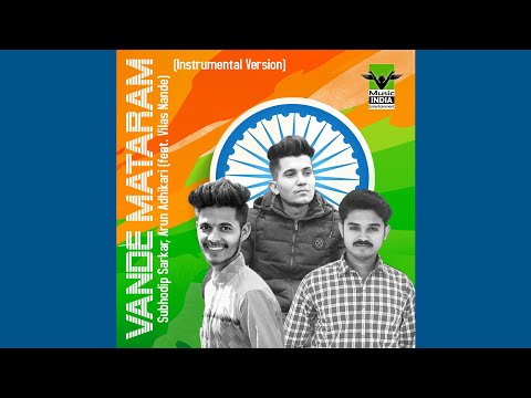 Sare Jahan SeAcha | New Album | Vande Mataram | Subhodip Sarkar, Arun Adhikari, Vilas Nande