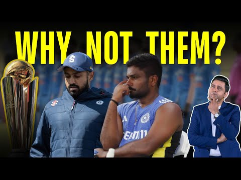 Why No Karun Nair or Sanju Samson in CT?