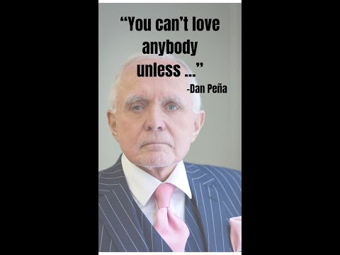 Dan Peña quote| You can’t love anybody unless#quoteoftheday #danpeña