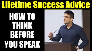 How To Think Before You Speak: Lifetime Success Advice