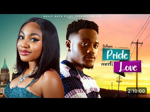 WHEN PRIDE MEETS LOVE - ANGEL UNIGWE, EMMANUEL NSE - Latest Nollywood Movie