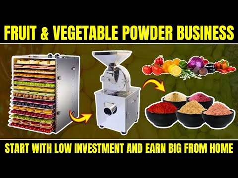 How to Start Your Own Fruit & Vegetable Powder Business from Home! #homebusinessideas