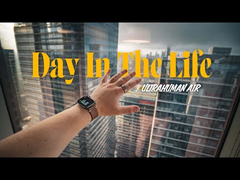 Day in the Life with A Fitness Tracking Ring | Ultrahuman Air