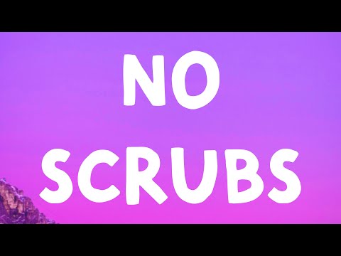 TLC - No Scrubs (Lyrics)