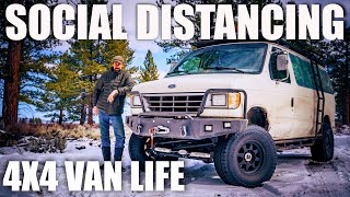 4x4 Van Life - Social Distancing - Nothing New