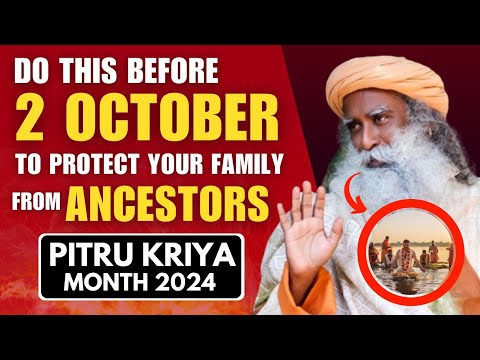 🔴SHOCKING!! | Stop Your ANCESTORS Before They Destroy Your LIFE | Do This Before 2nd OCT | Sadhguru