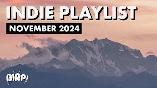 Indie Pop / Rock Playlist | BIRP! November 2024