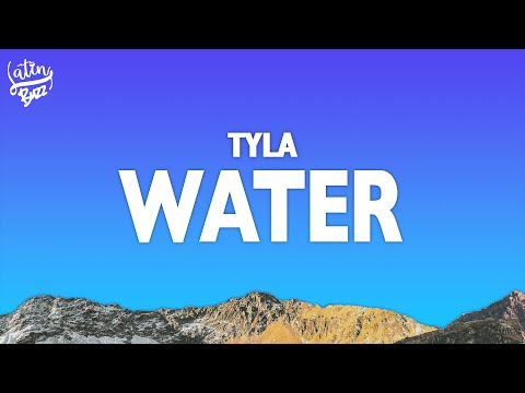 Tyla - Water (Lyrics)