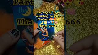 at night deep feeling of Your Partner ❤️👄 #tarot #currentfeelingspickacardreadinginhindi #viralvideo