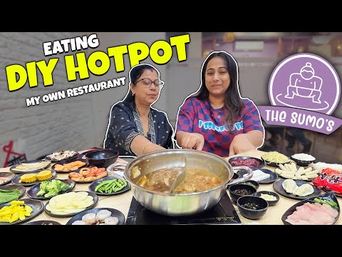 Eating DIY HOTPOT at my own restaurant "The Sumos" | Authentic Chinese Sichuan Hotpot in Kolkata