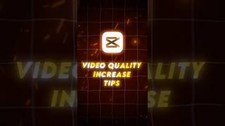 capcut video quality increase adjustment / capcut video quality increase tutorial #capcuttutorial