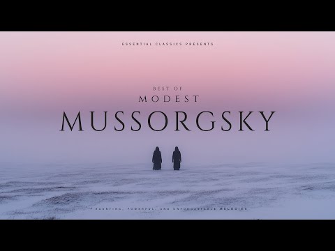 Best of Modest Mussorgsky - Classical Music Gems