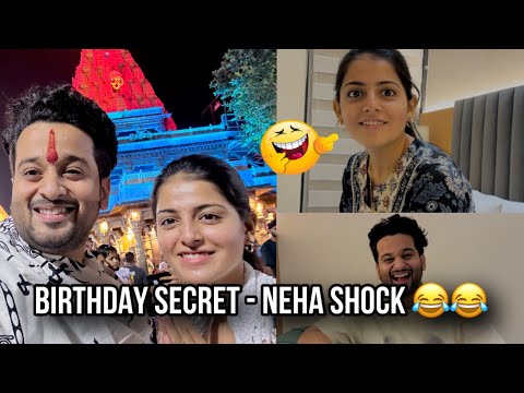 Neha Shock - Secret reveal jhale ki asa tond hot 😂 | Ujjain It is🔱♥️| Birthday Vlog | aditya satpute