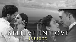 Believe In love | Arijit Singh | Romantic Jukebox | Bollywood Lofi Love Songs Mashup