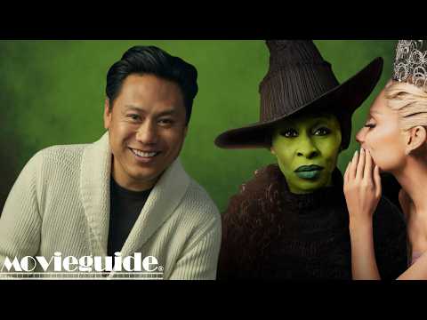 Directing Wicked: Jon M. Chu on Leading Ariana Grande and Cynthia Erivo