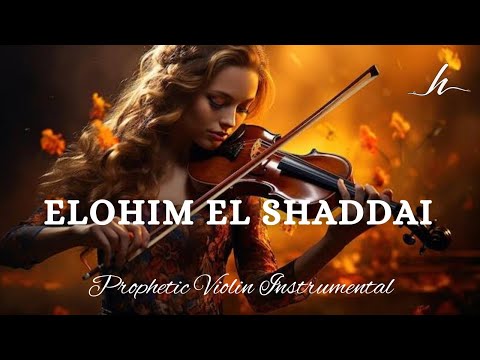 Prophetic Warfare Violin Instrumental/ELOHIM EL SHADDAI/Background Prayer Music